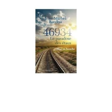 46934 Le Paradoxe Des Etaux - Mise en bouche -